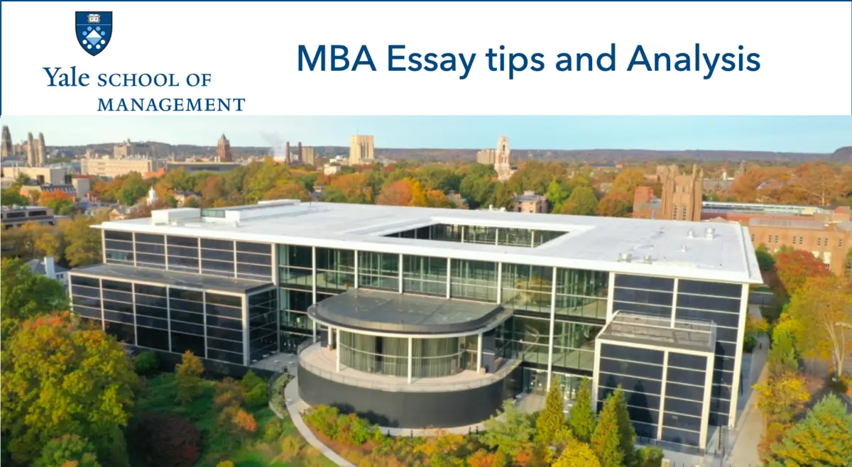 Yale SOM MBA essay analysis and tips