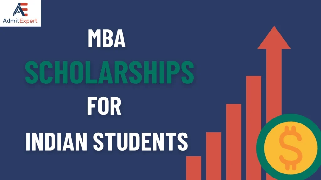 MBA Scholarships for Indian Students