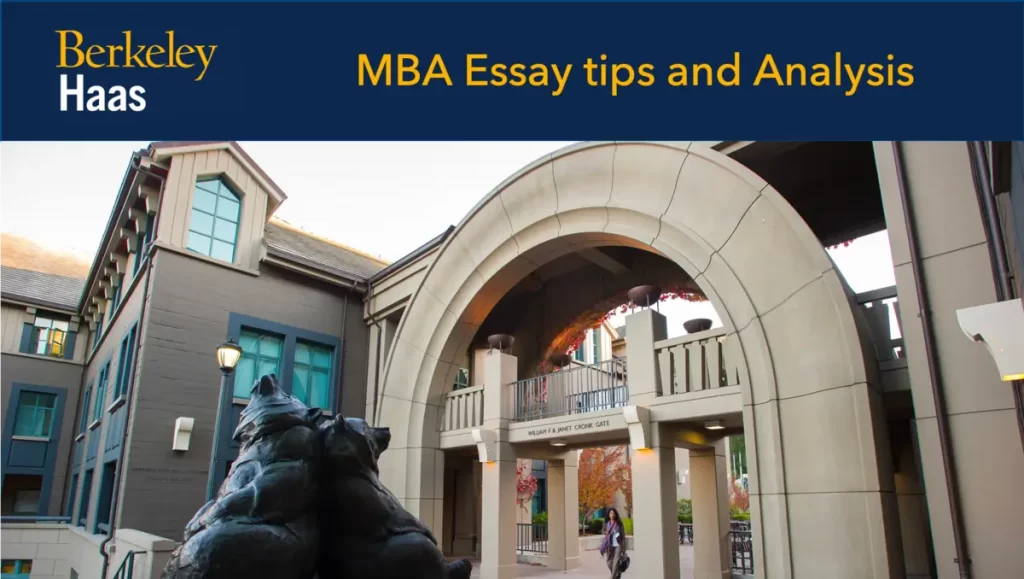Berkeley Haas MBA essay analysis and tips