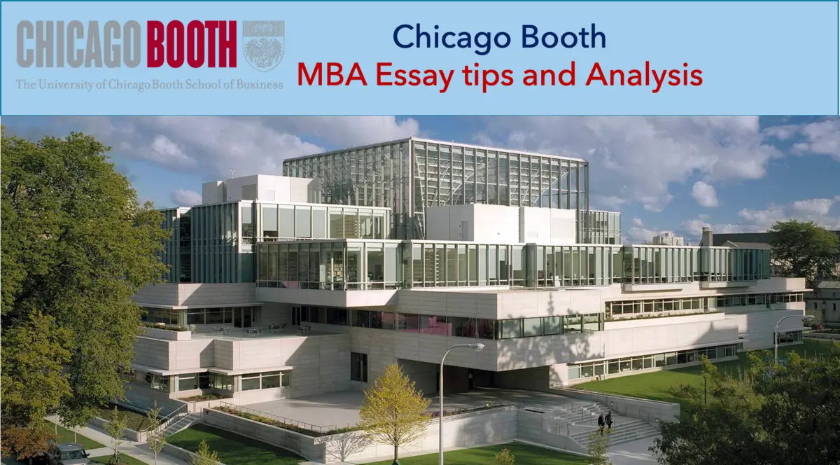 Chicago Booth MBA Essay Tips & Deadlines: 2022-23