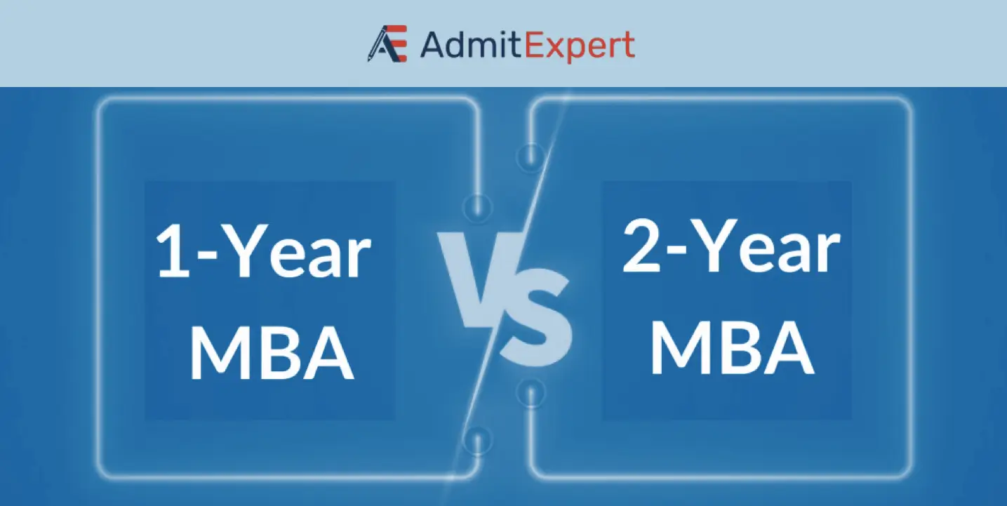 one-year-vs-two-year-mba-how-to-choose-admit-expert