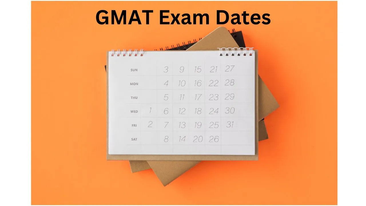 GMAT Exam Dates 2023 How to select GMAT test date Admit Expert