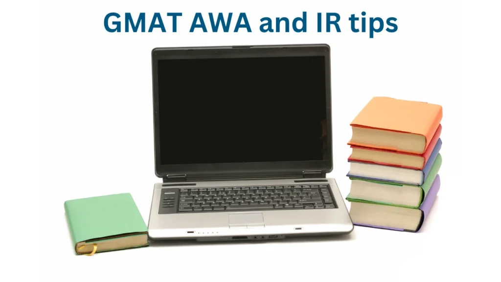 GMAT AWA and IR tips