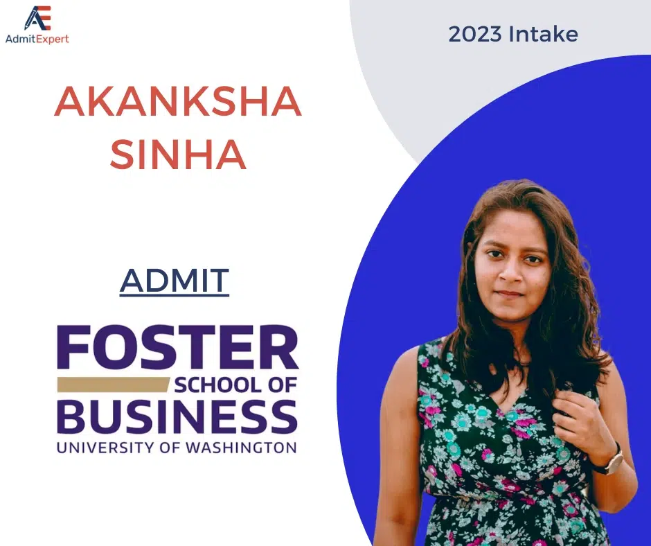 Akanksha Sinha Received admit from Foster School of Business with GMAT Waiver