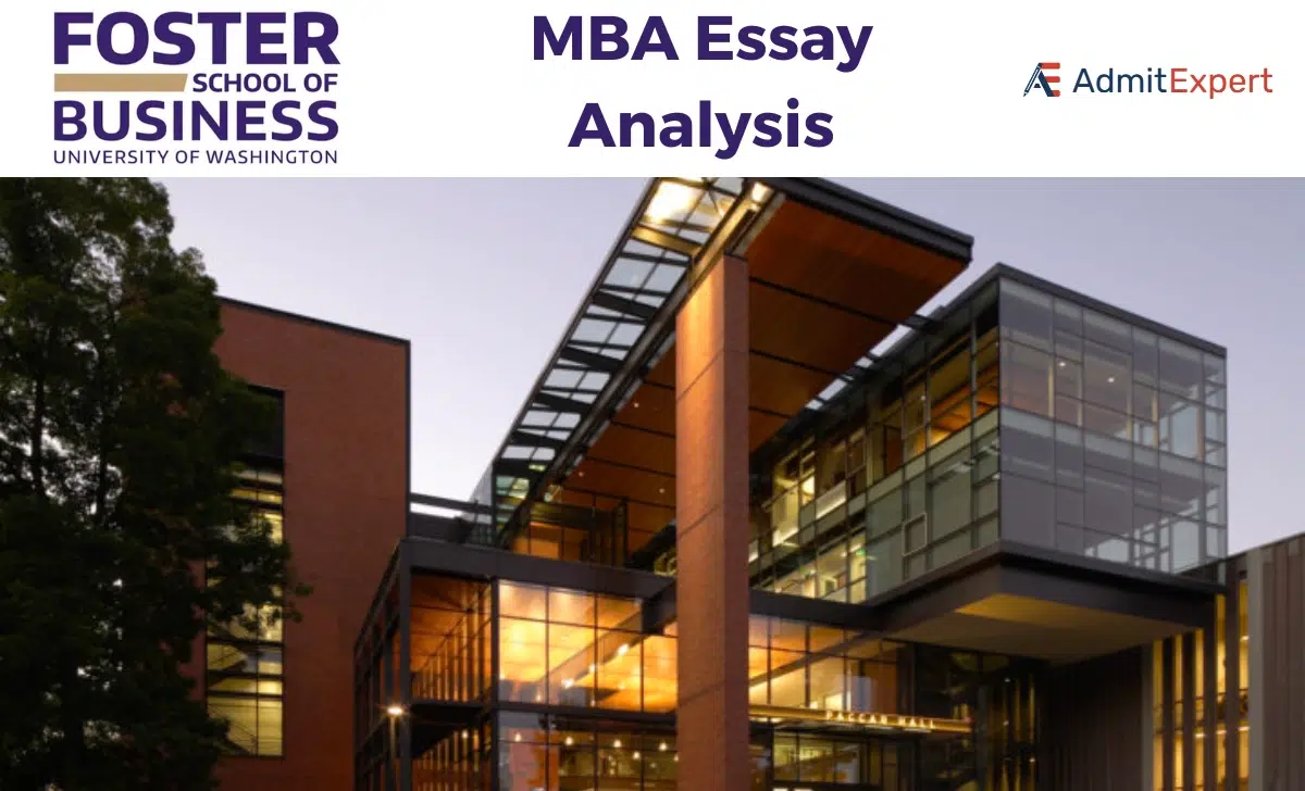 UW Foster School of Business MBA essay analysis