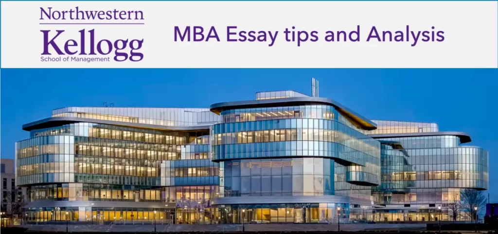 Kellogg MBA essay analysis and tips