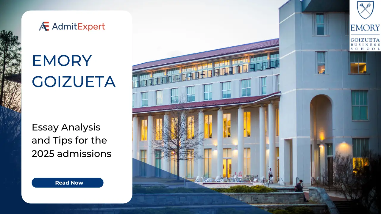 20242025 Emory Goizueta MBA Essay Tips and Analysis Admit Expert